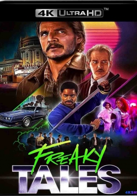 [4K蓝光原盘] 怪诞故事 (2024) Freaky Tales / Freaky.Tales.2024.2160p.UHD.Blu-ray.Remux.HDR.HEVC.TrueHD.7.1