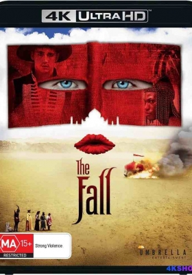 [4K蓝光原盘] 坠入 (2006) The Fall / 坠落 / 魔幻旅程 / 墜落天使 / 落下的国王 / The.Fall.2006.2160p.AUS.UHD.Blu-ray.DV.HDR.HEVC.DTS-HD.MA.5.1