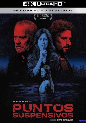 [4K电影] 焦点悬疑 (2024) Puntos suspensivos / Ellipsis / Puntos.Suspensivos.2024.2160p.MyVideo.WEB-DL.DD.5.1.H.265