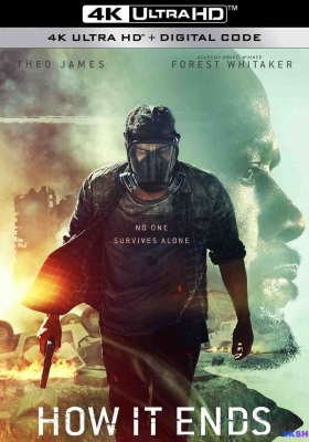 [4K电影] 末日 (2018) How It Ends / 末路 / 为何结束 / 末路爱侣 / How.It.Ends.2018.2160p.NF.WEB-DL.H.265.DDP5.1.Atmos