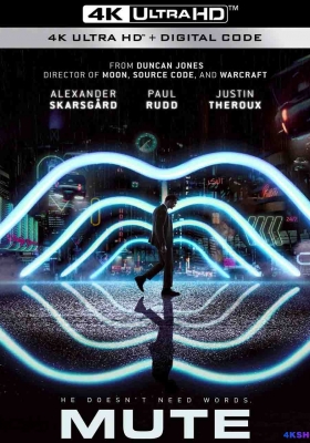 [4K电影] 静音 (2018) Mute / 缄默 / 默(港/台) / 沉默 / Mute.2018.2160p.NF.WEB-DL.DDP5.1.DV.MKV.x265