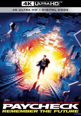 [4K电影] 记忆裂痕 (2003)  Paycheck / 致命报酬(港) / 记忆裂痕(台) / 空头支票 / Paycheck.2003.2160p.NF.WEB-DL.DV.H.265.DDP5.1