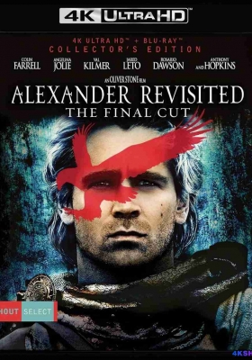 [4K蓝光原盘] 亚历山大大帝 (2004) Alexander / Alejandro Magno / Alexander.2004.2160p.UHD.Blu-ray.DoVi.HDR10.HEVC.TrueHD.7.1.Atmos