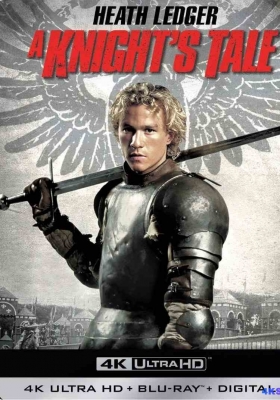 [4K蓝光原盘] 圣战骑士 (2001) A Knights Tale / 骑士传奇 / 狂野武士(港) / 骑士风云录(台) / 骑士传说 / A.Knight's.Tale.2001.2in1.2160p.USA.UHD.Blu-ray.DV.HDR.HEVC.TrueHD.7.1.Atmos