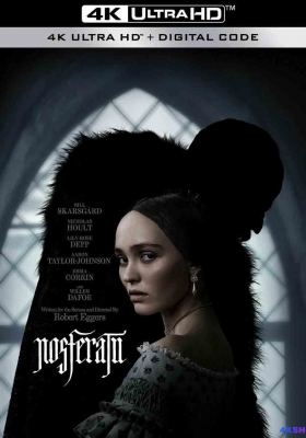 [4K蓝光原盘] 诺斯费拉图 (2024) Nosferatu / 吸血鬼：诺斯费拉图(台) / 诺斯费拉图(美版) / Nosferatu.2024.Extended.Cut.2160p.UHD.Blu-ray.Remux.DV.HDR.HEVC.TrueHD.Atmos.7.1